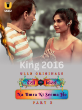 Watch Desi Kisse-Na Umra Ki Seema Ho Part 2 (2024) Online Full Movie Free