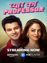 Watch Pyar Ka Professor (2025) Online Full Movie Free