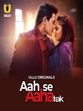 Watch Aah Se Aaha Tak Part 1 (2024) Online Full Movie Free