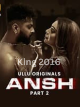 Watch Ansh Part 2 (2025) Online Full Movie Free