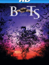 Watch Bats Human Harvest (2007) Online Full Movie Free