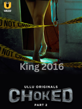 Watch Choked Part 2 (2024) Online Full Movie Free