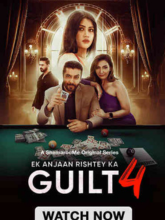 Watch Ek Anjaan Rishtey Ka Guilt (2025) Online Full Movie Free